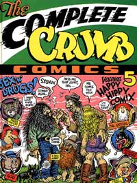 The Complete Crumb Comics Vol  5 Happy Hippy Comix